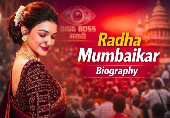 Radha-Mumbaikar-Wiki-Biography-Age-Movies-Photos-Boyfriend-Radhika-Patil-राधा-मुंबईकर-Bigg-Boss-Marathi-6